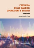 L' attività delle banche: operazioni e servizi 