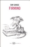 Firmino. avventure di un parassita metropolitano