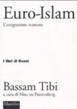 Euro-islam. l'integrazione mancata