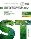 Scienze della terra 2050 1 per le scuole