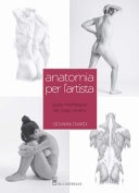 Anatomia per l'artista. guida morfologica del corpo umano