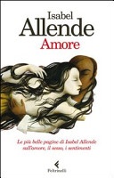 Amore. le più belle pagine di isabel allende sull'amore, il sesso, i sentimenti