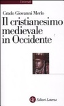Il cristianesimo medievale in occidente