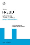 Introduzione alla psicoanalisi. ediz. integrale