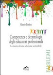 Competenza e deontologia degli educatori professionali. la ricerca di una soluzione sostenibile