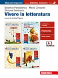 Vivere la letteratura. idee per imparare