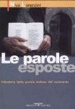 Le parole esposte. fotostoria della poesia italiana del novecento