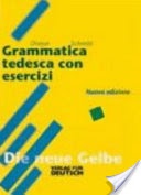 Grammatica tedesca con esercizi lehr-und ubungsbuch der deutsc