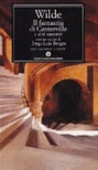 Il fantasma di canterville e altri racconti
