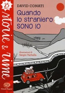 Quando lo straniero sono io. ediz. a colori