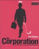 The corporation. la patologica ricerca del profitto e del potere