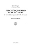 Perchè dobbiamo fare più figli