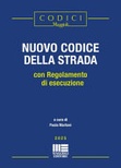 Nuovo codice della strada. con regolamento di esecuzione (2025). ii edizione aggiornata con legge 25 novembre 2024, n. 177 (riforma codice della strada). nuova 