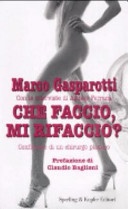 Che faccio, mi rifaccio?