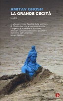 La grande cecità. il cambiamento climatico e l'impensabile