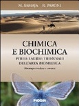 Chimica e biochimica. per le lauree trie
