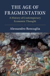 The age of fragmentation
