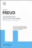 Psicopatologia della vita quotidiana. ediz. integrale