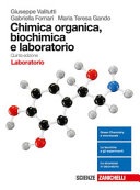 Chimica organica, biochimica e laboratorio. laboratorio