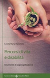 Percorsi di vita e disabilità. strumenti di coprogettazione (