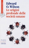 Le origini profonde delle societa' umane 