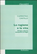 La ragione e la vita. ortega y gasset interprete di hegel 