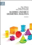 Algebra lineare e geometria analitica vol i