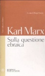 La questione ebraica. testo tedesco a fronte