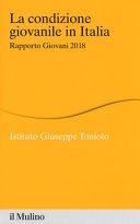 La condizione giovanile in italia. rapporto giovani 2018