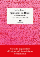 Sputiamo su hegel. e altri scritti