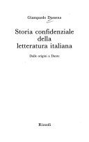 Storia confidenziale della letteratura italiana. dalle origini a dante