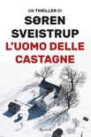 L' uomo delle castagne