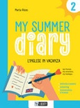 My summer diary. l'inglese in vacanza