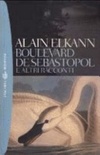 Boulevard de sébastopol e altri racconti