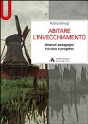 Abitare l'invecchiamento. itinerari peda