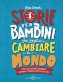 Storia per bambini che vogliono cambiare il mondo 