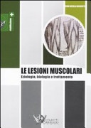 Le lesioni muscolari. eziologia, biologia e trattamento