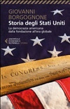 Storia degli stati uniti. la democrazia americana dalla fondazione all'era globale