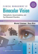 Clinical management of binocular vision