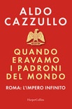 Quando eravamo i padroni del mondo 