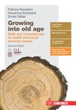 Growing into old age. skills and compete