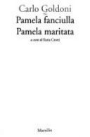 Pamela fanciulla-pamela maritata