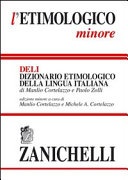 L' etimologico minore. dizionario etimologico della lingua italiana 