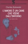 L'amore e' un cane che viene dall'inferno