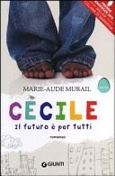 Cécile. il futuro è per tutti