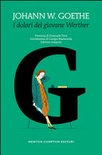 I dolori del giovane werther. ediz. integrale
