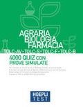 Hoepli test. agraria, biologia, farmacia tolc-av, tolc-s, tolc-f, tolc-b. 4000 quiz con prove simulate 