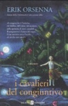 I cavalieri del congiuntivo