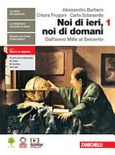 Noi di ieri, noi di domani 1