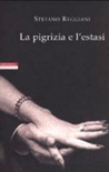 La pigrizia e l'estasi